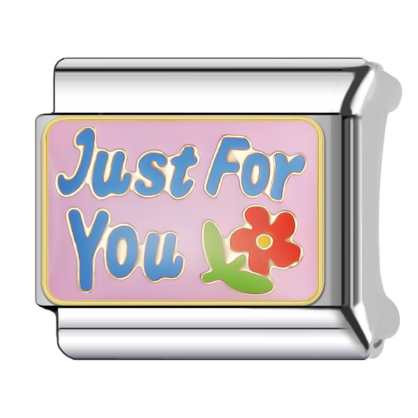 Just For You
