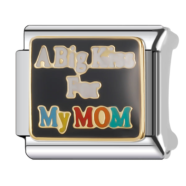 A Big Kiss For My Mom