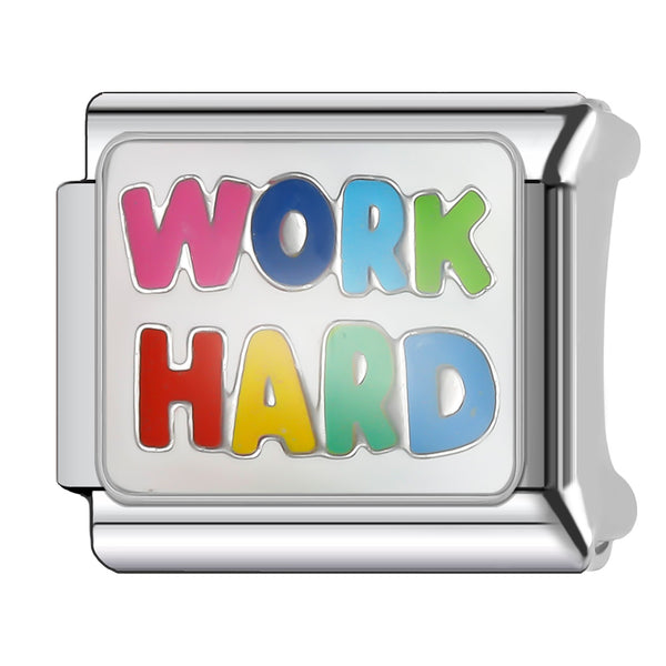 WORK HARD